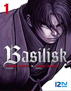 Basilisk - Tome 1