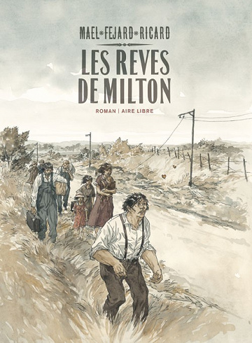 Les rêves de Milton (Intégrale)