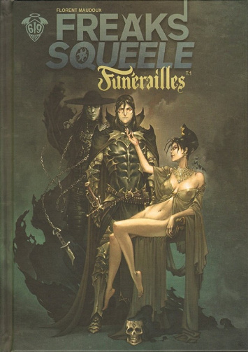 Freaks’ Squeele - Funérailles (Tome 1)
