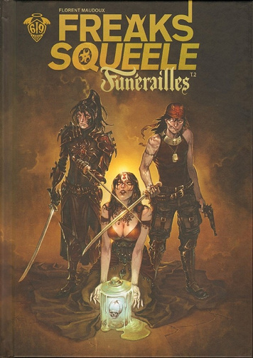 Freaks’ Squeele - Funérailles (Tome 2)