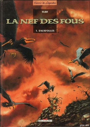 La nef des fous - 7 Tomes + 1 HS
