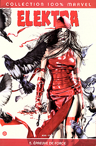 Elektra - Tome 5 - Épreuve de Force