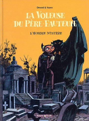 La voleuse du père-fauteuil - 3 Tomes