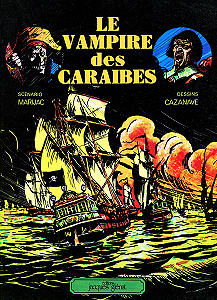 Le Capitaine Fantôme - Tome 2 - Le Vampire des Caraibes