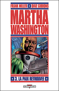 Martha Washington - Tome 3 - La Paix Retrouvée