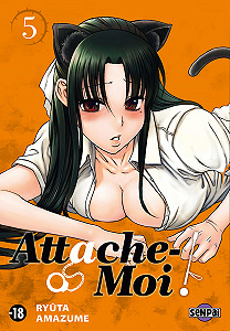 Attache Moi! - Tome 5