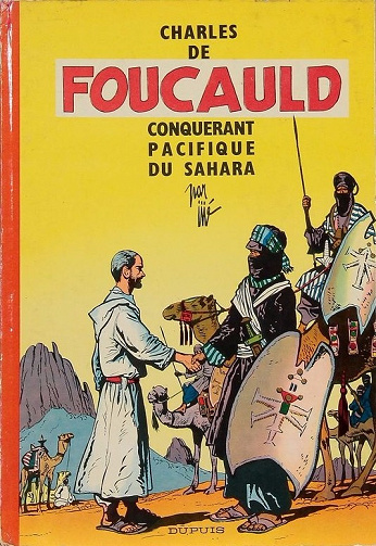 Charles de Foucauld (Jijé) - Conquérant pacifique du Sahara
