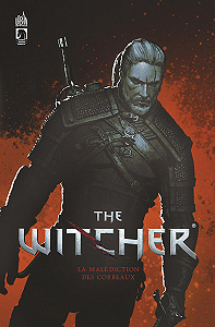 The Witcher - Tome 1 - La Malédiction des Corbeaux