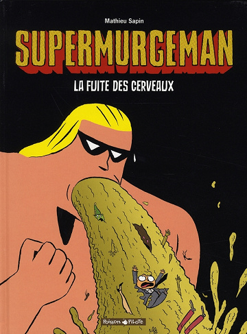 Supermurgeman (Tome 3)