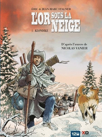 L’or sous la neige - 3 Tomes