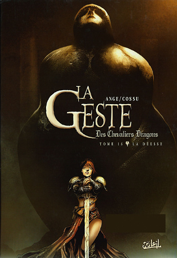 La Geste des Chevaliers Dragons T16 La deesse