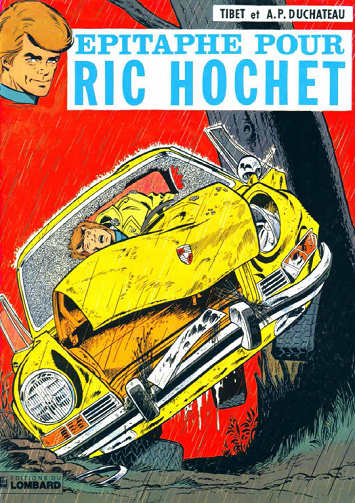 Ric Hochet T17 - Epitaphe pour Rick Hochet