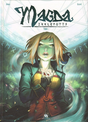 Magda Ikklepotts (Tome 1)