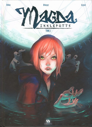 Magda Ikklepotts (Tome 2)