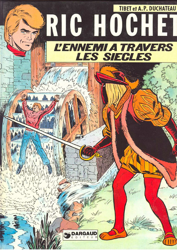 Ric Hochet T26 - Lennemi a travers les siecles