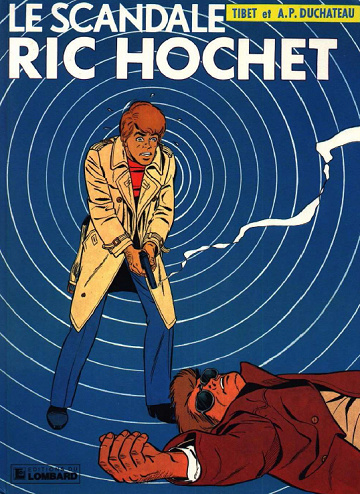 Ric Hochet T33 - Le scandale de Ric Hochet