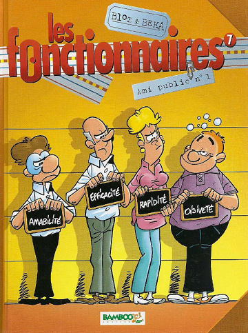 Les fonctionnaires - T07 - Ami public numero 1
