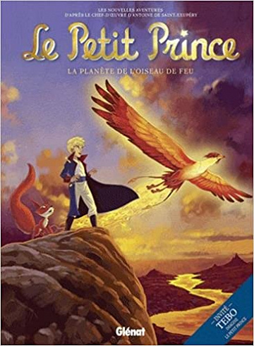 Le Petit Prince - Tome 02: La Planète de l’Oiseau de feu