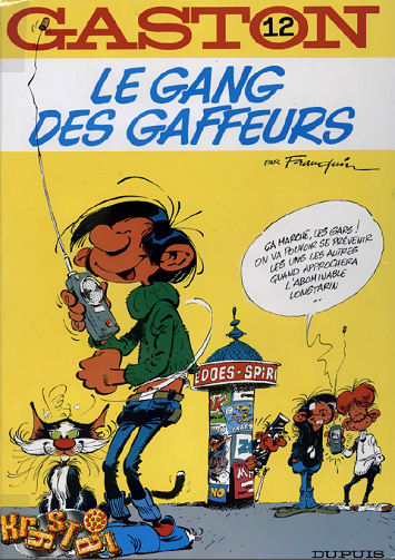 Gaston Lagaffe 12 Le gang des gaffeurs