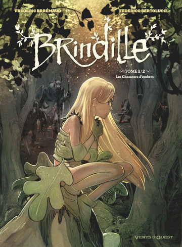 Brindille - Tome 1 - Les Chasseurs d’ombre (2018)