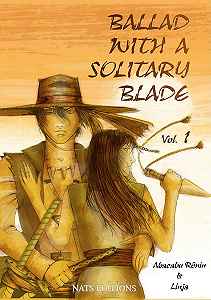 Ballad With a Solitary Blade - Tome 1