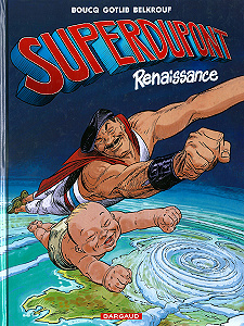 SuperDupont - Tome 8 - Renaissance