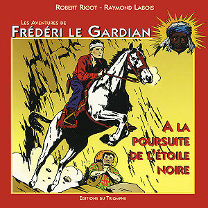 Frédéri Le Gardian - Tome 1 - A La Poursuite De L’étoile Noire