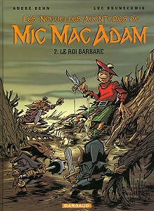 Les Nouvelles Aventures de Mic Mac Adam, tome 2 : Le Roi Barbare