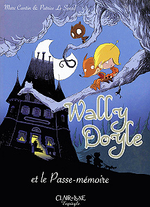 Wally Doyle et le Passe-Mémoire