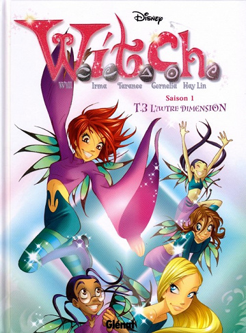 W.I.T.C.H. - Saison 1 (Glénat) - Tome 3