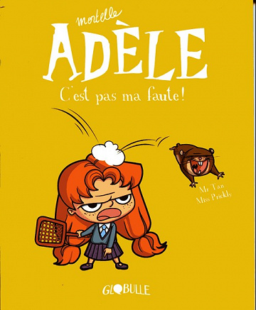 Mortelle Adèle (Tome 3) C'est pas ma faute !