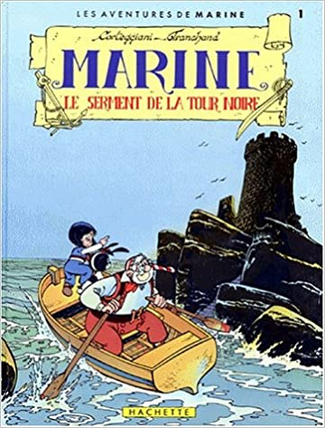 Marine, Tome 1 : Le Serment de la tour noire