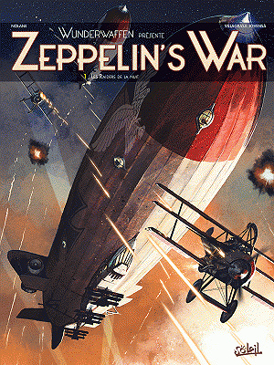 Wunderwaffen Présente - Zeppelin’s War - 2 Tomes
