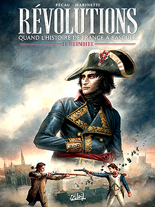 Révolutions, Quand l’Histoire de France a basculé - Tome 1 - 18 Brumaire (2018)