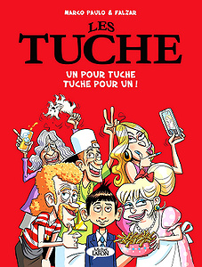 Les Tuche - Tome 1 - Un pour Tuche Tuche pour un !