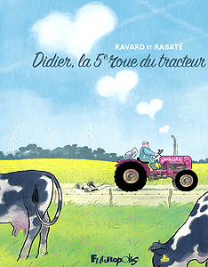 Didier, la 5e roue du tracteur (2018)