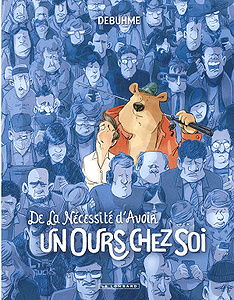 De la nécessité d’avoir un ours chez soi (2018)