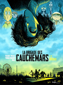 La Brigade des cauchemars - Tome 2 - Nicolas