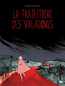 La Trajectoire des vagabonds (2018)