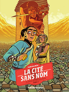 la Cité sans nom - Tome 2 - Le Secret du coeur de pierre (2018)