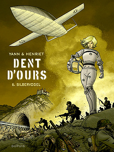Dent d’ours - Tome 6 - Silbervogel (2018)