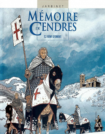 Mémoire de cendres - Tome 3 - Rémy d’Orient
