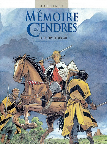 Mémoire de cendres - Tome 4 - Les loups de Franham