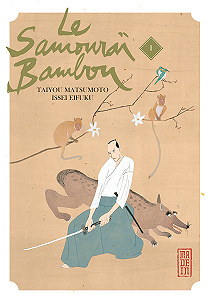 Le Samouraï Bambou - Tome 1