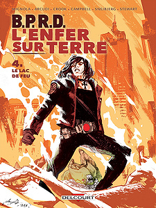 B.P.R.D. - L’enfer sur Terre - Tome 4 - Le Lac de feu
