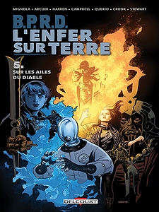B.P.R.D. - L’enfer sur Terre - Tome 5 - Sur les ailes du diable