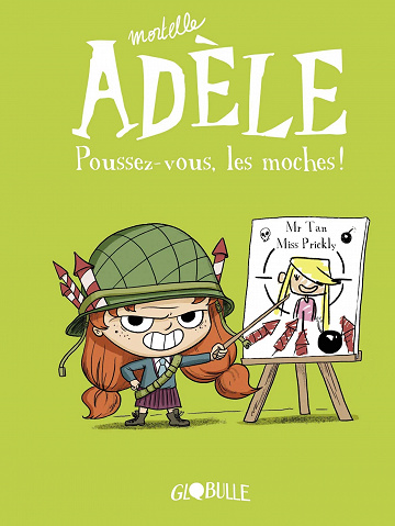 Mortelle Adèle (Tome 5) Poussez-vous, les moches !