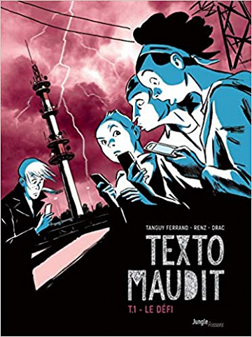 Texto maudit - Tome 1 - Le défi (2018)