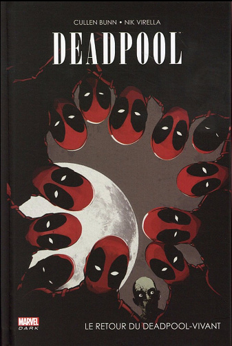 Deadpool (Marvel Dark) (Tome 5)