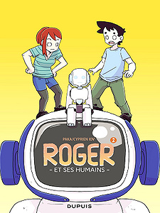 Roger et ses humains - Tome 2 (2018)